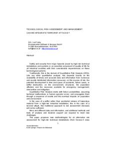 TECHNOLOGICAL RISK ASSESSMENT AND MANAGEMENT: CAN WE INTEGRATE TERRORIST ATTACKS ? DDr. Kurt Fedra Environmental Software & Services GmbH A-2352 Gumpoldskirchen, AUSTRIA