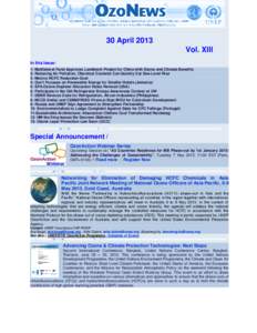 30 April 2013 Vol. XIII In this Issue: 1- Multilateral Fund Approves Landmark Project for China with Ozone and Climate Benefits 2- Reducing Air Pollution, Chemical Coolants Can Quickly Cut Sea-Level Rise 3- Mexico HCFC R