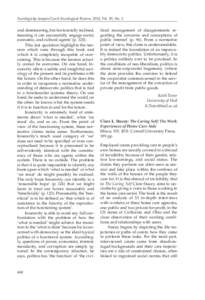 Sociologický časopis/Czech Sociological Review, 2014, Vol. 50, No. 3  and domineering, but horizontally inclined, meaning it can successfully engage social, economic, and cultural agents’ (p[removed]This last quotatio