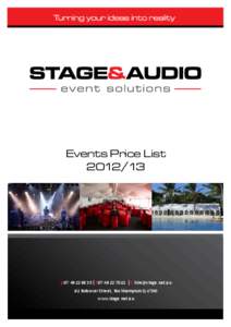 Events Price List[removed]p[removed] | f[removed] | e [removed] 62 Bolsover Street, Rockhampton Q 4700 www.stage.net.au