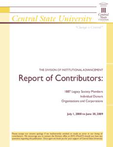 Central State University “Change is Central” The DiviSiOn Of inSTiTUTiOnal aDvanCemenT  Report of Contributors: