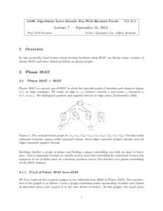 6.890: Algorithmic Lower Bounds: Fun With Hardness Proofs  Fall 2014 Lecture 7 — September 25, 2014 Prof. Erik Demaine