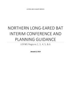 NORTHERN LONG-EARED BAT INTERIM CONFERENCE AND PLANNING GUIDANCE