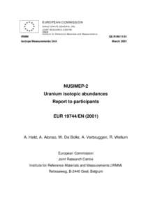 EUROPEAN COMMISSION DIRECTORATE GENERAL JRC JOINT RESEARCH CENTRE IRMM Institute for Refere nce Materi als and Measu rem ents