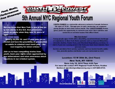 Did you know that New York is one of the only two states in the U.S. that prosecutes youth as adults when they turn 16 years of age? “Nearly 50,[removed]and 17-year-olds are arrested and face the possibility of prosecut