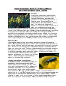 Standardized Impact Monitoring Protocol (SIMP) for Mecinus janthinus and Yellow Toadflax: Overview: A critical part of successful weed biological control programs is a monitoring process to measure populations of biologi