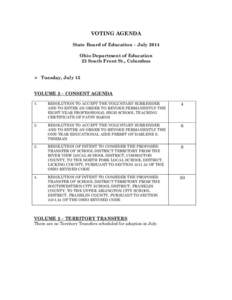 VOTING AGENDA State Board of Education – July 2014 Ohio Department of Education 25 South Front St., Columbus  Tuesday, July 15 VOLUME 2 – CONSENT AGENDA