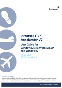 Inmarsat TCP Accelerator V2 User Guide for WindowsVista, WindowsXP and Windows7 Version 3.0