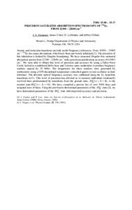 FD01 15:00 – 15:17 PRECISION SATURATED ABSORPTION SPECTROSCOPY OF 130Te2 FROM 22100 – 22600 cm-1 J. E. Furneaux, James Coker, D. LaMantia, and Jeffrey Gillian Homer L. Dodge Department of Physics and Astronomy Norman