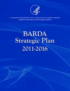 U.S. Department of Health and Human Services | Assistant Secretary for Preparedness and Response  Biomedical Advanced Research and Development Authority Inside front cover Blank