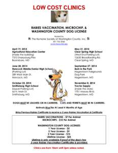 LOW COST CLINICS  RABIES VACCINATION, MICROCHIP, & WASHINGTON COUNTY DOG LICENSE Hosted by