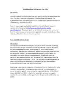 Illinois Near-Road NO2 Network Plan[removed]Introduction Illinois EPA submits to USEPA a Near-Road NO2 network plan for the next calendar year, 2014. The plan is to provide a description of the Near-Road NO2 network. The 