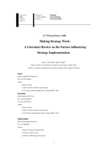 ICA Working PaperMaking Strategy Work: A Literature Review on the Factors influencing Strategy Implementation Yang Li1, Sun Guohui1, Martin J. Eppler2