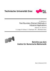 ¨ Graz Technische Universitat 12. Workshop on  Fast Boundary Element Methods in