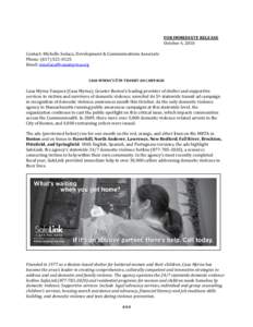   FOR IMMEDIATE RELEASE  October 4, 2010    Contact: Michelle Sedaca, Development & Communications Associate  Phone: (617) 521‐0125 