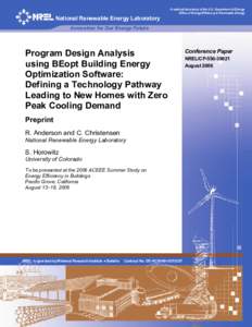 Program Design Analysis using BEopt Building Energy Optimization Software: Defining a Technology Pathway Leading to New Homes with Zero Peak Cooling Demand; Preprint