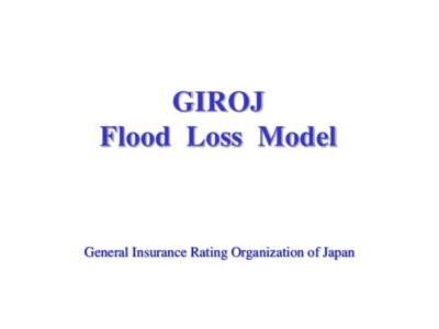 GIROJ Flood Model GIROJLoss Flood Loss Model