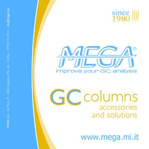 MEGA S.r.l. - Via Plinio, Legnano (MI)- Italy - Tel./Fax: + -   R improve your GC analysis