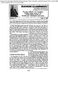 Essays of an Information Scientist: Science Literacy, Policy, Evaluation, and other Essays, Vol:11, p.219,1988 Current Contents, #27, p.3-10, July 4,1988 EUGENE GARFIELD 8NST0TUTE FOR SCIENTIFIC