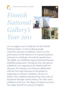 Finnish National Gallery’s Yearwas again a year of audiences for the Finnish National Gallery. A total of 386,599 people