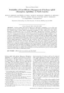 FIELD AND FORAGE CROPS  Probability of Cost-Effective Management of Soybean Aphid (Hemiptera: Aphididae) in North America KEVIN D. JOHNSON, MATTHEW E. O’NEAL,1 DAVID W. RAGSDALE,2 CHRISTINA D. DIFONZO,3 SCOTT M. SWINTO