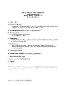 CITY OF SHELTON - CITY COMMISSION Study Session Agenda Monday, April 11, 2016 2:00 p.m. Shelton Civic Center  A. Call to Order