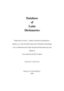 Database of Latin Dictionaries  Réalisée par le Centre « Traditio Litterarum Occidentalium »