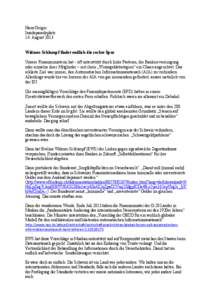 Hans Geiger Insideparadeplatz 14. August 2013 Widmer-Schlumpf findet endlich die rechte Spur Unsere Finanzministerin hat - oft unterstützt durch linke Parteien, die Bankiervereinigung oder einzelne ihrer Mitglieder – 