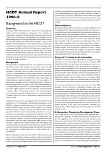 HCDT Annual Report[removed]Background to the HCDT Summary In October 1998 Oxford Universitys Humanities Computing Unit added a project development component to its activities in