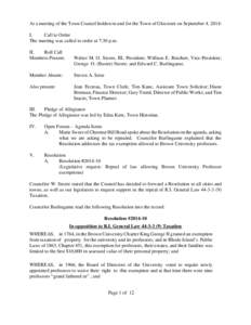 At a meeting of the Town Council holden in and for the Town of Glocester on September 4, 2014: I. Call to Order The meeting was called to order at 7:30 p.m. II. Roll Call