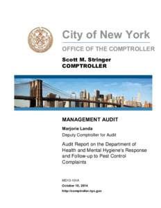 City of New York OFFICE OF THE COMPTROLLER Scott M. Stringer COMPTROLLER  MANAGEMENT AUDIT