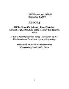 A Set of Scientific Issues Being Considered by the Environmental Protection Agency Regarding: Assessment of Scientific Information Concerning StarLink Corn