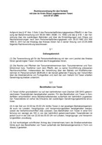 Rechtsverordnung für den Verkehr mit den im Kreis Düren zugelassenen Taxen vom[removed]Aufgrund des § 47 Abs. 3 Satz 2 des Personenbeförderungsgesetzes (PBefG) in der Fassung der Bekanntmachung vom[removed]BG