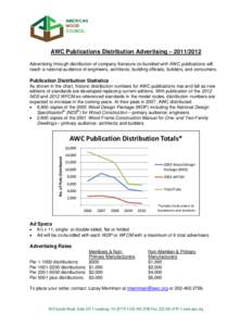 AWC Publications Distribution Advertising – [removed]Advertising through distribution of company literature co-bundled with AWC publications will reach a national audience of engineers, architects, building officials,