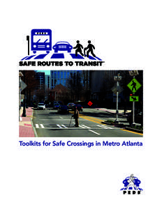 Toolkits for Safe Crossings in Metro Atlanta  Toolkits for Safe Crossings in Metro Atlanta  About PEDS