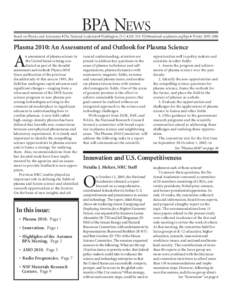 BPA NEWS  Board on Physics and Astronomy • The National Academies • Washington, D.C. •  • national-academies.org/bpa • WinterPlasma 2010: An Assessment of and Outlook for Plasma Science