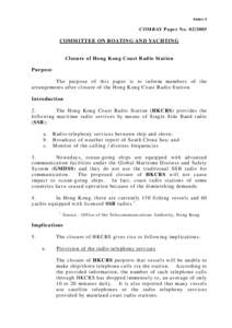 Safety / Law of the sea / Beacons / Global Maritime Distress Safety System / Distress radiobeacon / KHz / Cospas-Sarsat / Distress signal / Marine and mobile radio telephony / Public safety / Emergency management / Rescue