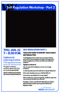 Self Regulation Workshop - Part 2  THU, JAN. 22 7 – 8:30 P.M. Inglewood