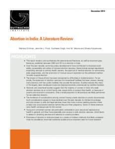 December[removed]Abortion in India: A Literature Review Melissa Stillman, Jennifer J. Frost, Susheela Singh, Ann M. Moore and Shveta Kalyanwala  HIGHLIGHTS