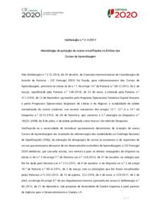 Deliberação n.º 2-FMetodologia de aplicação de custos simplificados no âmbito dos Cursos de Aprendizagem  Pela Deliberação n.º 2-G/2016, de 20 de abril, da Comissão Interministerial de Coordenação do