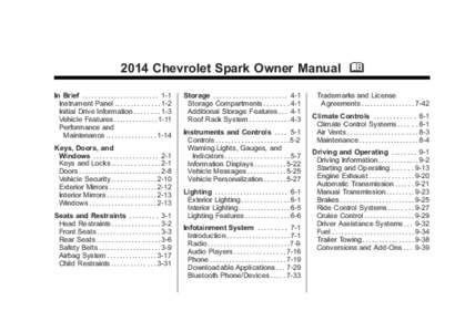 Chevrolet Spark Owner Manual (GMNA-Localizing-U.S./Canada[removed]crc[removed]Black plate (1,[removed]Chevrolet Spark Owner Manual M In Brief . . . . . . . . . . . . . . . . . . . . . . . . 1-1