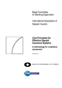 Types of insurance / Finance / Financial institutions / Institutional investors / Deposit insurance / Basel Committee on Banking Supervision / Insurance / Korea Deposit Insurance Corporation / Bank regulation / Investment / Financial economics