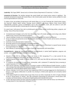 Justice Involved Youth and Adult (JIYA) Subcommittee (formerly known as the Forensic Subcommittee) Leadership: Rick Cagan (NAMI - Kansas) and Lori Ammons (Kansas Department of Corrections) - Co-Chairs Introduction & Over