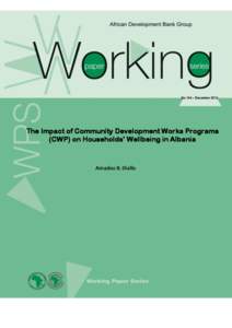 Working Paper[removed]The Impact of Community Development Works Programs (CWP) on Households’ Wellbeing in Albania