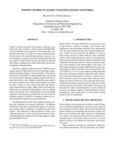 POWER CONTROL IN AD HOC COGNITIVE PACKET NETWORKS Ricardo Lent, Farhad Zonoozi Imperial College London Department of Electrical and Electronic Engineering South Kensington, SW7 2BT London, UK