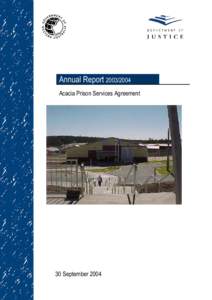 Annual Report – Acacia Prison Services Agreement