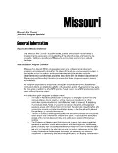 Missouri Missouri Arts Council Julie Hale, Program Specialist General Information Organization Mission Statement