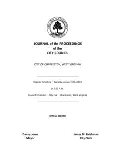 JOURNAL of the PROCEEDINGS of the CITY COUNCIL CITY OF CHARLESTON, WEST VIRGINIA  Regular Meeting – Tuesday, January 20, 2014