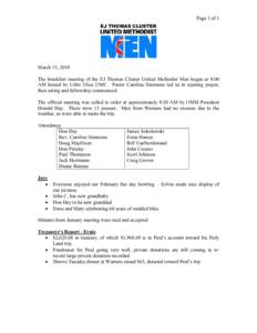 Page 1 of 1 EJ THOMAS CLUSTER March 13, 2010 The breakfast meeting of the EJ Thomas Cluster United Methodist Men began at 8:00 AM hosted by Little Utica UMC. Pastor Caroline Simmons led us in opening prayer,