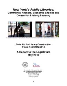 New York’s Public Libraries: Community Anchors, Economic Engines and Centers for Lifelong Learning Freeport Memorial Library in Nassau County – Fiscal Year[removed]project installed ADA-compliant sliding doors.